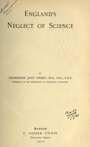 Cover of: England's neglect of Science.