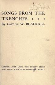 Cover of: Songs from the trenches by C. W. Blackall