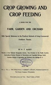 Cover of: Crop growing and crop feeding by W. F. Massey