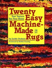 Cover of: Twenty easy machine-made rugs by Jackie Dodson