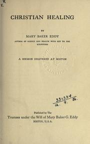 Christian healing by Mary Baker Eddy