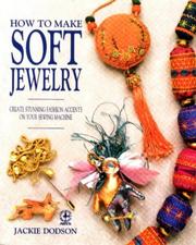 Cover of: How to make soft jewelry