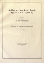 Building the new rapid transit system of New York city by Fred Lavis