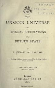 Cover of: The unseen universe, or, Physical speculations on a future state