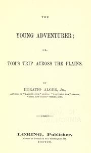 Cover of: The young adventurer by Horatio Alger, Jr.