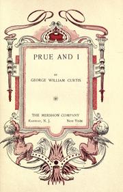 Cover of: Prue and I by George William Curtis