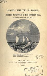 Cover of: Seasons with the sea-horses by Lamont, James Sir.