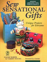 Cover of: Sew sensational gifts by Naomi Baker