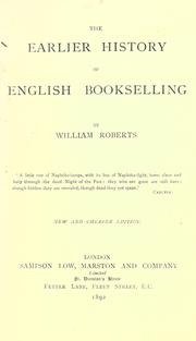 Cover of: Earlier history of English bookselling. by William Roberts