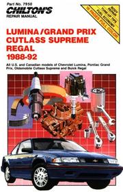 Cover of: Chilton's repair manual.: all U.S. and Canadian models of Chevrolet Lumina, Pontiac Grand Prix, Oldsmobile Cutlass Supreme and Buick Regal.