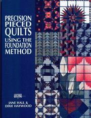 Cover of: Precision-pieced quilts | Jane Hall