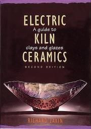 Cover of: Electric kiln ceramics: a guide to clays and glazes