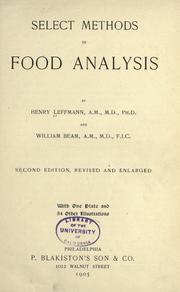 Cover of: Select methods in food analysis by Leffmann, Henry, Leffmann, Henry