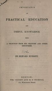Importance of practical education and useful knowledge by Edward Everett