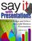 Cover of: Say It with Presentations