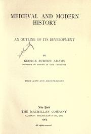 Cover of: Medieval and modern history by George Burton Adams