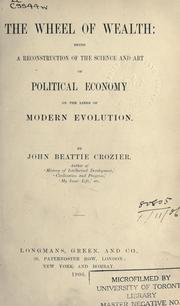 Cover of: The wheel of wealth by John Beattie Crozier, John Beattie Crozier