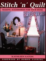 Cover of: Stitch 'n' quilt: making accessories for your home
