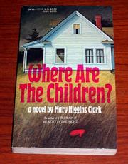 Cover of: Where are the children? by Mary Higgins Clark