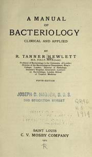 Cover of: A manual of bacteriology clinical and applied by Richard Tanner Hewlett