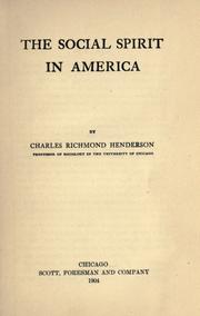 Cover of: The social spirit in America. by Charles Richmond Henderson