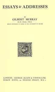 Cover of: Essays & addresses by Gilbert Murray