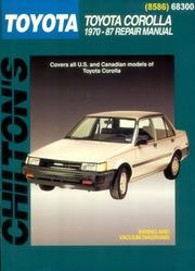 Cover of: Chilton's Toyota Corolla 1970-87 repair manual