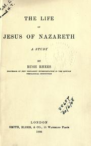 Cover of: The life of Jesus of Nazareth: a study.
