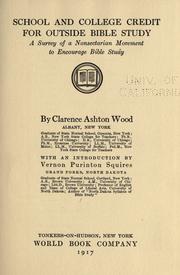 Cover of: School and college credit for outside Bible study by Clarence Ashton Wood