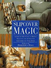 Cover of: Slipcover magic by edited by Dorothea Hall.
