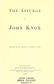 Cover of: The liturgy of John Knox by Knox, John