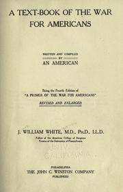 Cover of: A text-book of the war for Americans. by J. William White