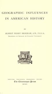 Cover of: Geographic influences in American history by Albert Perry Brigham