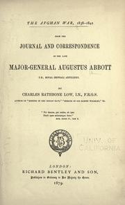 Cover of: Afghan war, 1838-1842: from the journal and correspondence of the late Major - General Augustus Abbott -