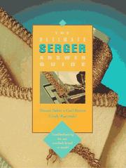 Cover of: The ultimate serger answer guide by Naomi Baker