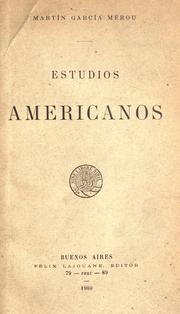 Cover of: Estudios americanos. by Martín García Mérou