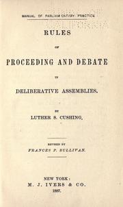 Manual of parliamentary practice by Luther Stearns Cushing, William L. Allison