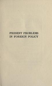 Cover of: Present problems in foreign policy by David Jayne Hill