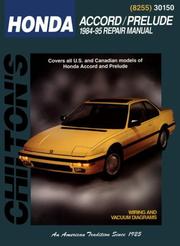 Cover of: Chilton's Honda Accord and Prelude, 1984-95 repair manual by publisher & editor-in-chief Kerry A. Freeman.