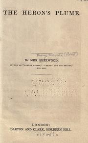 Cover of: The heron's plume by Mrs. Mary Martha (Butt) Sherwood