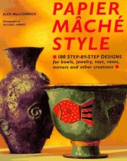 Cover of: Papier Mache Style | Alex MacCormick