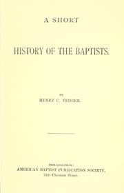 Cover of: A short history of the Baptists. by Vedder, Henry C.