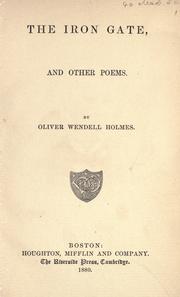 Cover of: The iron gate by Oliver Wendell Holmes, Sr.