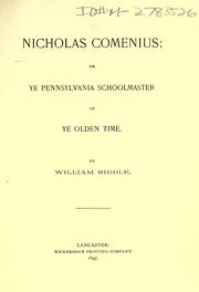 Cover of: Nicholas Comenius, or ye Pennsylvania schoolmaster of ye olden time.