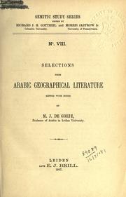 Selections from Arabic geographical literature by M. J. de Goeje