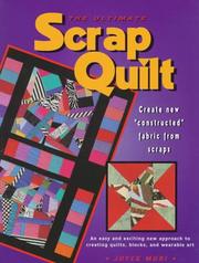 Cover of: The ultimate scrap quilt