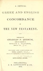 Cover of: A critical Greek and English concordance of the New Testament