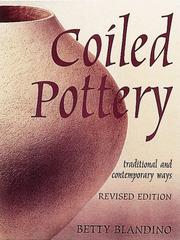 Cover of: Coiled Pottery | Betty Blandino