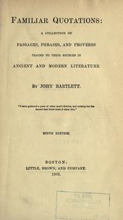 Cover of: Familiar quotations by John Bartlett