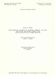 Cover of: Sixth chancellor, University of California, Berkeley, 1971-1980: statistician, and national leader in the policies and politics of higher education